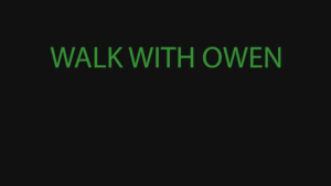 "Walk With Owen" Poster image.